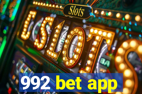 992 bet app